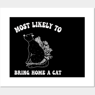 Most likely to bring home a cat, black cat lovers and owners Posters and Art